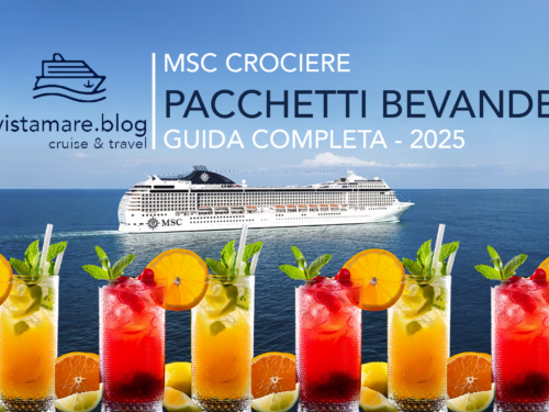 I PACCHETTI BEVANDE DI MSC CROCIERE: LA GUIDA COMPLETA – 2025